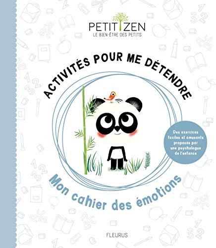 Activités pour me détendre : mon cahier des émotions