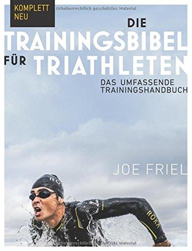 Die Trainingsbibel für Triathleten