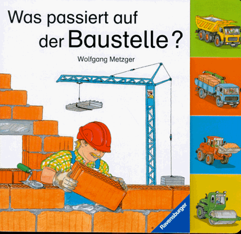 Was passiert auf der Baustelle?