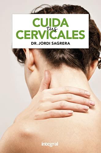 Cuida tus cervicales (Salud)