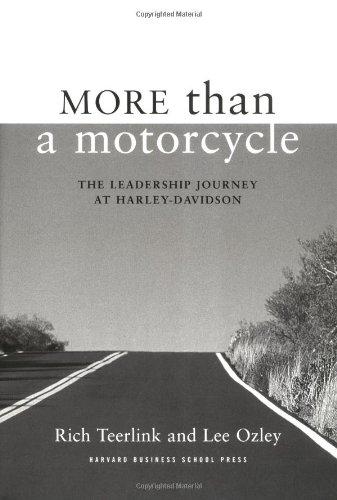 More Than a Motorcycle: The Leadership Journey at Harley-Davidson