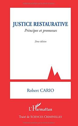 Justice restaurative : principes et promesses