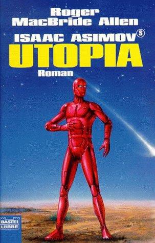 Isaac Asimov's Utopia