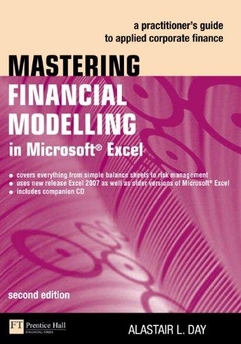 Mastering Financial Modelling in Microsoft Excel: A Practitioner's Guide to Applied Corporate Finance (Financial Times)