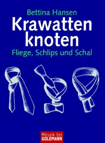 Krawattenknoten: Fliege, Schlips und Schal