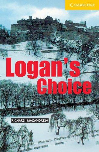 Logan's Choice Level 2 (Cambridge English Readers)