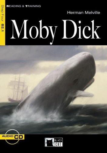 Moby Dick - Buch mit Audio-CD (Black Cat Reading & Training - Step 4)