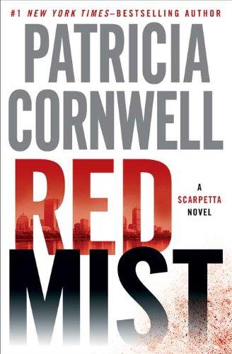 Red Mist (A Scarpetta Novel)