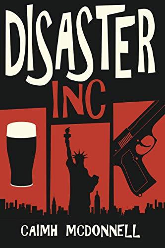 Disaster Inc (McGarry Stateside, Band 1)