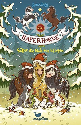 Die Haferhorde - Süßer die Hufe nie klingen - Band 9