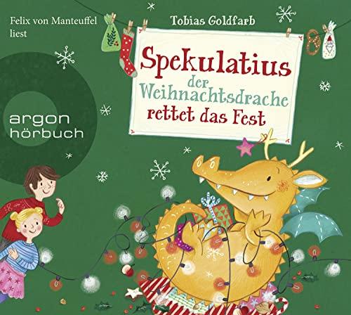 Spekulatius, der Weihnachtsdrache rettet das Fest: .