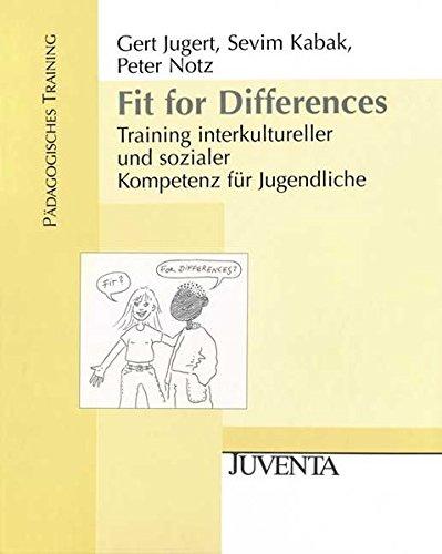 Fit for Differences: Training interkultureller und sozialer Kompetenz für Jugendliche (Pädagogisches Training)