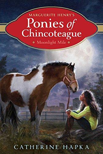 Moonlight Mile (Volume 4) (Marguerite Henry's Ponies of Chincoteague)