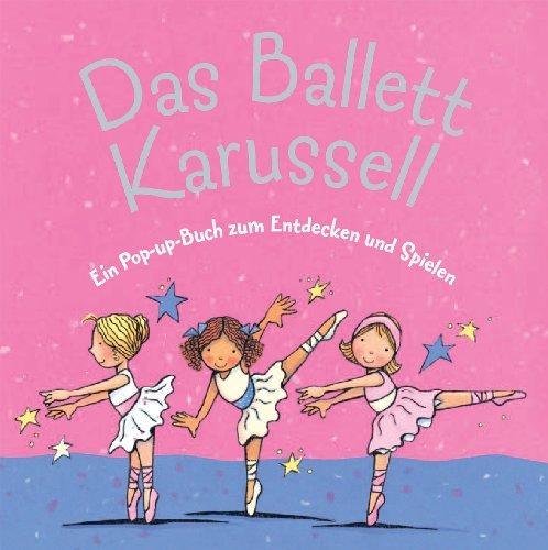 Ballettkarussel. Pop-up Buch