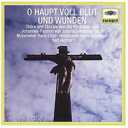 Favorit - O Haupt voll Blut und Wunden (Chöre und Choräle aus Bachs Matthäus- und Johannes-Passion)