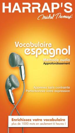 Vocabulaire espagnol : méthode audio, approfondissement