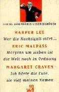 Ledigs legendäres Lesevergnügen: Harper Lee: Wer die Nachtigall stört.... / Eric Malpass: Morgens um sieben ist die Welt noch in Ordnung / Margaret Craven: Ich hörte die Eule, sie rief meinen Namen