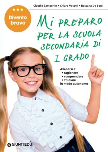 Mi preparo per la scuola secondaria di I grado (Potenziamento e recupero)