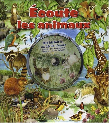 Ecoute les animaux