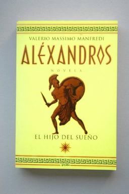 Alexandros I - el hijo del sueño (Bestseller)