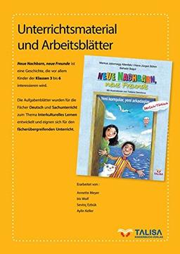 Unterrichtsmaterial und Arbeitsblätter "Neue Nachbarn, neue Freunde": Für die Klassen 3-6 zum Thema Interkulturelles Lernen und Verständnis