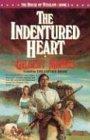 The Indentured Heart (The House of Winslow, Bk. 3)