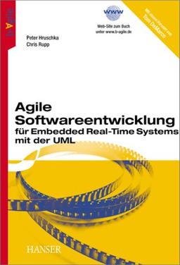 Agile Softwareentwicklung für Embedded Real-Time Systems mit der UML