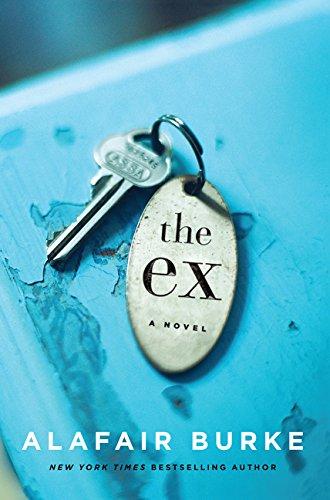 The Ex: A Novel