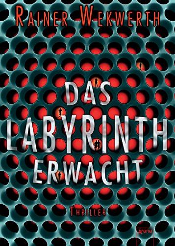 Das Labyrinth erwacht