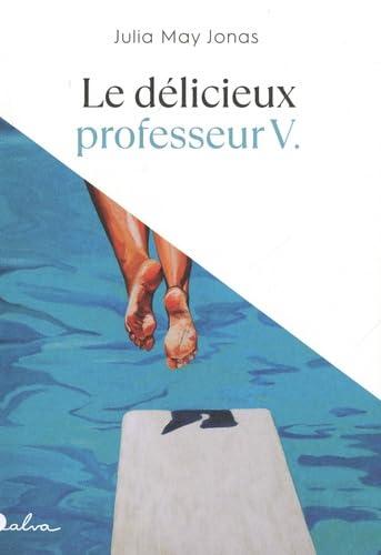 Le délicieux Professeur V.