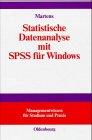 Statistische Datenanalyse mit SPSS für Windows