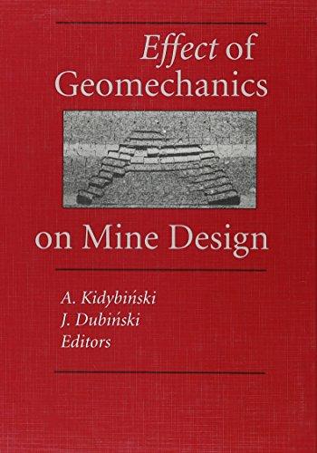 Dubinski, J: Effect of Geomechanics on Mine Design