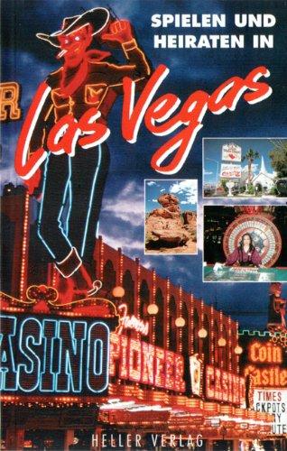 Spielen und Heiraten in Las Vegas