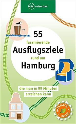 55 faszinierende Ausflugsziele rund um Hamburg: die man in 99 Minuten erreichen kann (via reise tour)