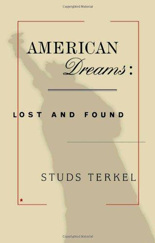 American Dreams: Lost and Found