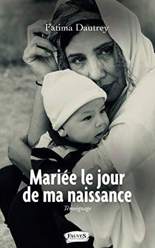 Mariée le jour de ma naissance