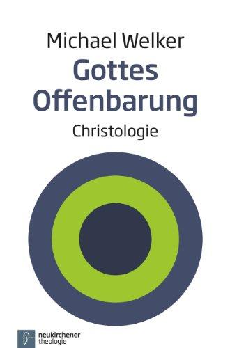 Gottes Offenbarung: Christologie