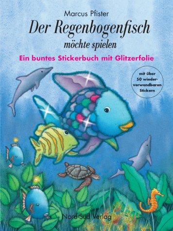 Stickerbuch. Der Regenbogenfisch möchte spielen