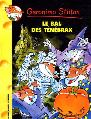 Geronimo Stilton. Vol. 23. Le bal des Ténébrax