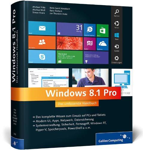 Windows 8.1 Pro: Das umfassende Handbuch (Galileo Computing)