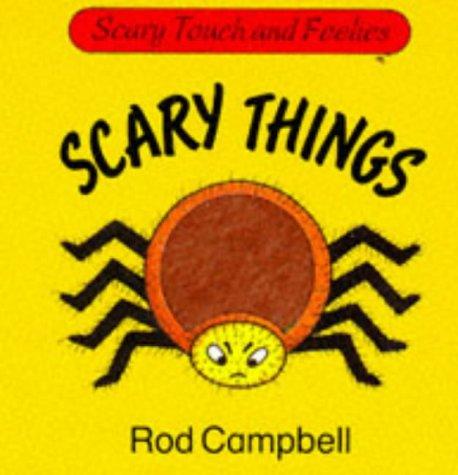 Scary Things (Scary Touch & Feelies S.)