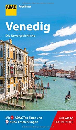 ADAC Reiseführer Venedig: Der Kompakte mit den ADAC Top Tipps und cleveren Klappkarten