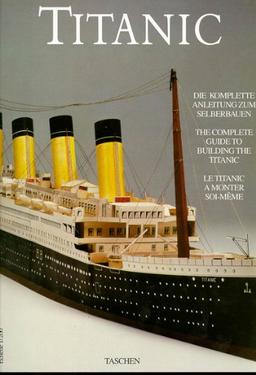 Titanic: Die komplette Anleitung zum Selberbauen