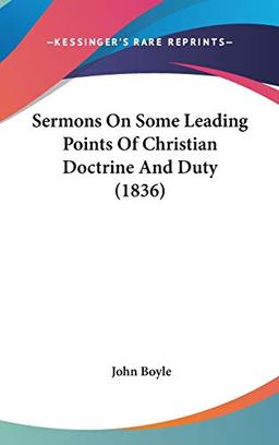 Sermons On Some Leading Points Of Christian Doctrine And Duty (1836)