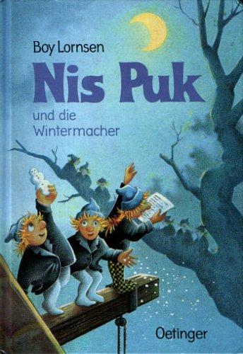 Nis Puk und die Wintermacher. ( Ab 6 Jahre)