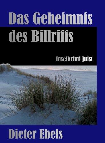 Das Geheimnis des Billriffs: Inselkrimi Juist