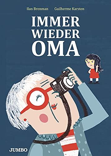 Immer wieder Oma: Bilderbuch