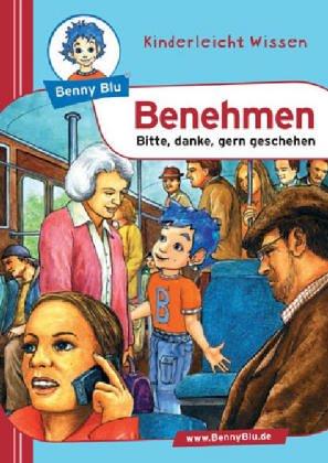 Benny Blu Benehmen - Bitte, danke, gern geschehen