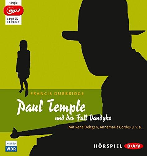 Paul Temple und der Fall Vandyke: Hörspiel mit René Deltgen, Annemarie Cordes u.v.a. (1 mp3-CD)