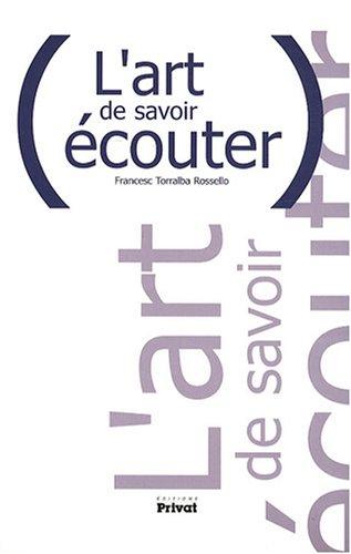 L'art de savoir écouter